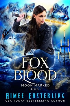 Cover Fox Blood (Moon Marked, #3) (eBook, ePUB)