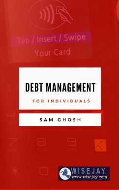 Debt Management for Individuals (eBook, ePUB) - Ghosh, Sam