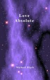 Love Absolute (eBook, ePUB) Love Absolute (eBook, ePUB)
