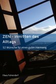 ZEN - Inmitten des Alltags (eBook, ePUB)