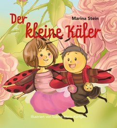 Der kleine Käfer (eBook, ePUB) - Stein, Marina