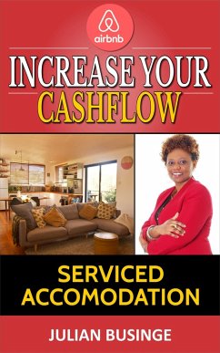 Increase Your Cash flow Service Accommodation (eBook, ePUB) - Businge, Julian