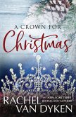 A Crown For Christmas (eBook, ePUB) A Crown For Christmas (eBook, ePUB)