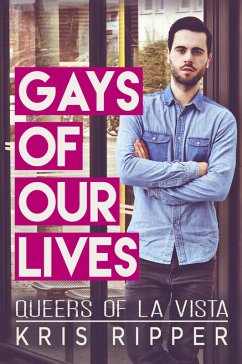 Cover Gays of Our Lives (Queers of La Vista, #1) (eBook, ePUB)