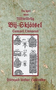 En kort med tillförlitelig Bij-Skjötsel (eBook, ePUB)