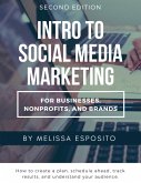 Intro to Social Media Marketing for Businesses, Nonprofits, and Brands - Second Edition (eBook, ePUB)