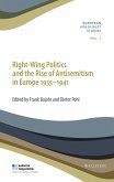 Right-Wing Politics and the Rise of Antisemitism in Europe 1935-1941 (eBook, PDF)
