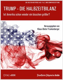 Trump - Die Halbzeitbilanz (eBook, ePUB) - Frankfurter Allgemeine Archiv