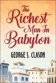 The Richest Man in Babylon (eBook, ePUB) The Richest Man in Babylon (eBook, ePUB)