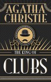 The King of Clubs (eBook, ePUB) The King of Clubs (eBook, ePUB)
