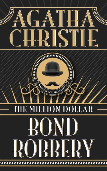The Million Dollar Bond Robbery (eBook, ePUB)