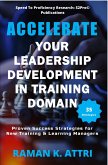 Accelerate Your Leadership Development in Training Domain (eBook, ePUB)