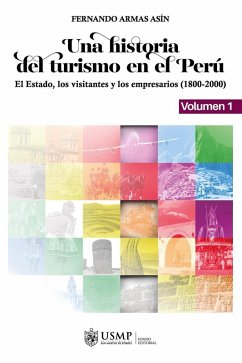 Cover Una historia del turismo en el Perú. Volumen 1 (eBook, ePUB)