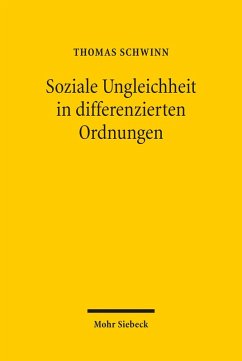 Soziale Ungleichheit in differenzierten Ordnungen (eBook, PDF) - Schwinn, Thomas