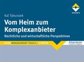 Vom Heim zum Komplexanbieter (eBook, PDF)