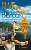 Blue Planet Meta Defcon - Teil 2 (eBook, ePUB) Blue Planet Meta Defcon - Teil 2 (eBook, ePUB)