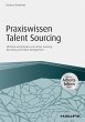 Praxiswissen Talent Sourcing - inkl.... - Bild 1