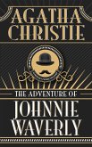 The Adventure of Johnnie Waverly (eBook, ePUB) The Adventure of Johnnie Waverly (eBook, ePUB)