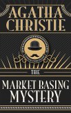 The Market Basing Mystery (eBook, ePUB) The Market Basing Mystery (eBook, ePUB)
