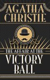 The Affair at the Victory Ball (eBook, ePUB) The Affair at the Victory Ball (eBook, ePUB)