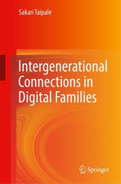 Intergenerational Connections in Digital Families - Taipale, Sakari