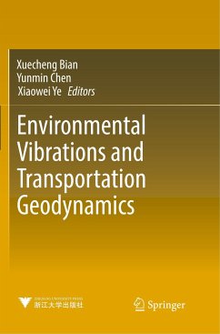 Environmental Vibrations and Transportation Geodynamics