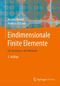 Eindimensionale Finite Elemente - Merkel, Markus;Öchsner, Andreas