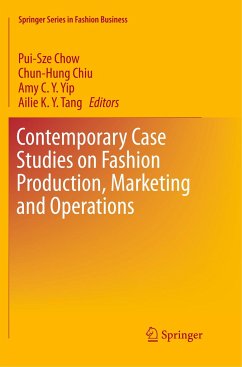 Contemporary Case Studies on Fashion Production, Marketing and Operations