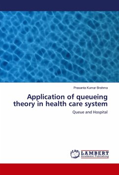 Application of queueing theory in health care system