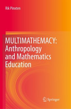 MULTIMATHEMACY: Anthropology and Mathematics Education - Pinxten, Rik