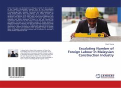 Escalating Number of Foreign Labour in Malaysian Construction Industry