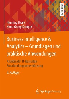 Business Intelligence & Analytics - Grundlagen und praktische Anwendungen - Kemper, Hans-Georg;Baars, Henning
