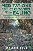 Meditations and Ceremonies for Healing (eBook, ePUB)