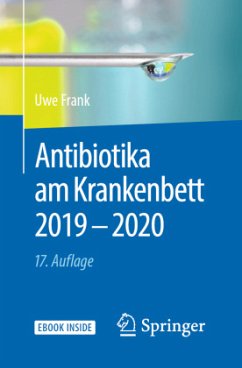 Antibiotika am Krankenbett 2019 - 2020, m. 1 Buch, m. 1 E-Book - Frank, Uwe