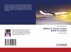 AFRICA in Search of New Breed of Leaders - Hyelladzira Musa, Wakawa