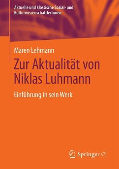 Zur Aktualität von Niklas Luhmann - Lehmann, Maren