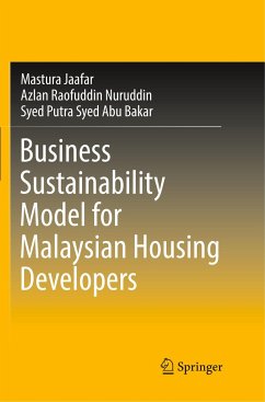 Business Sustainability Model for Malaysian Housing Developers - Jaafar, Mastura;Nuruddin, Azlan Raofuddin;Syed Abu Bakar, Syed Putra