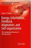Energy, Information, Feedback, Adaptation, and Self-organization