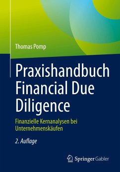 Praxishandbuch Financial Due Diligence - Pomp, Thomas