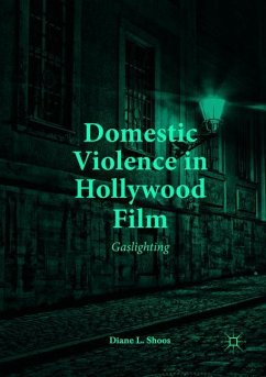 Domestic Violence in Hollywood Film - Shoos, Diane L.