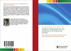 Projeto e fabricação de um dispositivo de Ensaio de Torção - Novaes Cardoso, Pedro Henrique;Olivier, Nelson C.