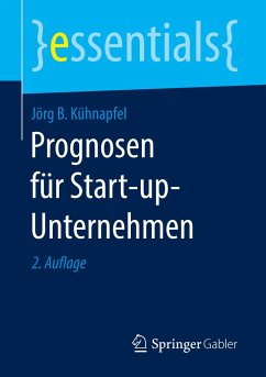 Prognosen für Start-up-Unternehmen - Kühnapfel, Jörg B.