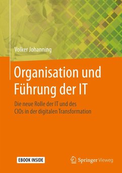 Organisation und Führung der IT - Johanning, Volker