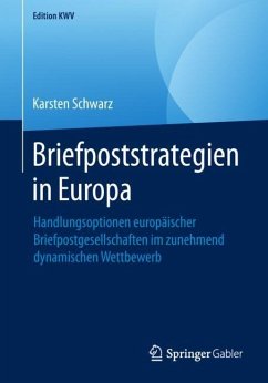 Briefpoststrategien in Europa - Schwarz, Karsten