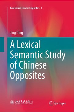 A Lexical Semantic Study of Chinese Opposites - Ding, Jing