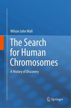 The Search for Human Chromosomes - Wall, Wilson John