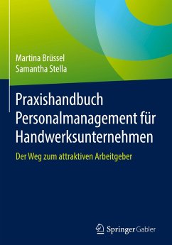 Praxishandbuch Personalmanagement für Handwerksunternehmen - Brüßel, Martina;Stella, Samantha