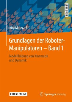 Grundlagen der Roboter-Manipulatoren ¿ Band 1 - Mareczek, Jörg