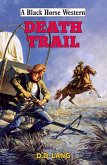 Death Trail (eBook, ePUB)