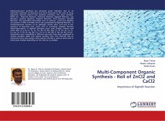 Multi-Component Organic Synthesis - Roll of ZnCl2 and CaCl2 - Thorat, Bapu;Lokhande, Vikash;Gurav, Ankita